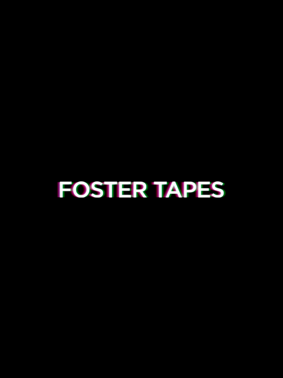 FosterTapes
