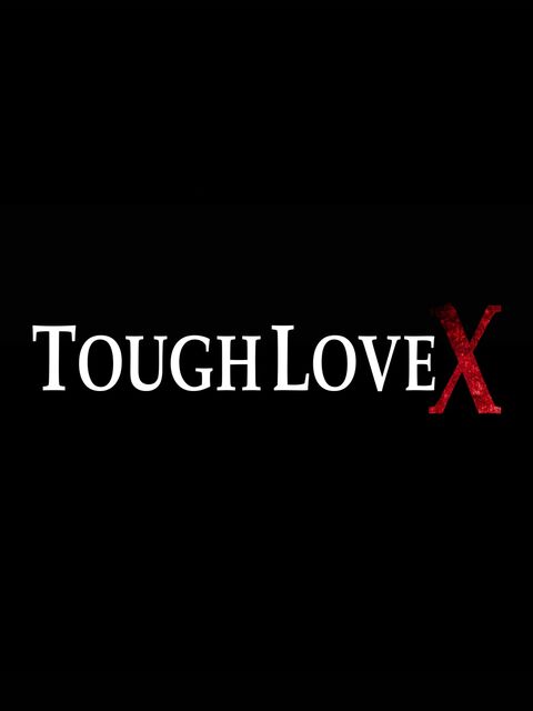 ToughLoveX