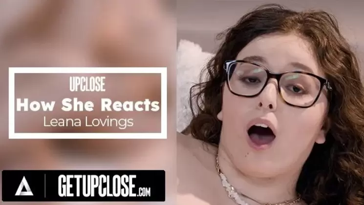 How She Reacts with Gorgeous Brunette Leana Lovings! Sensual Foreplay + Amazing
