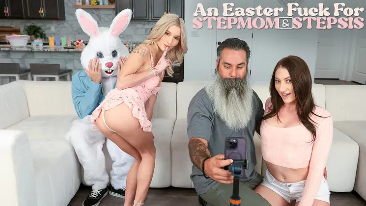 An Easter Fuck For Stepmom And Stepsis - S23:E8